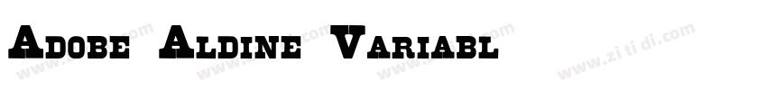 Adobe Aldine Variabl字体转换 Adobe Aldine Variabl字体转换